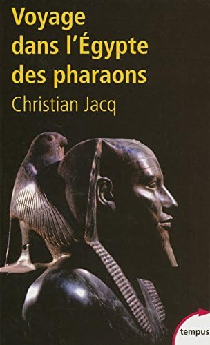 Voyage dans l'?gypte des pharaons - N?76 by Christian Jacq (September 30,2004)