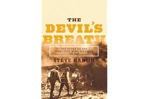 Devil's Breath, The: The Story of the Hillcrest Mine Disaster of 1914