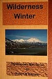 Wilderness Winter (Mountain Man Series Book 3)