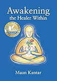Awakening the Healer Within