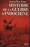 Histoire de la guerre d'Indochine (French Edition) by 