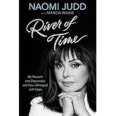 River of Time: My Descent into Depression and How I Emerged with Hope