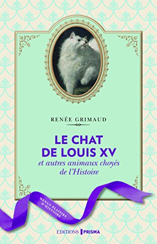 Amazoncom Le Chat De Louis Xv Menus Plaisirs Dhistoire