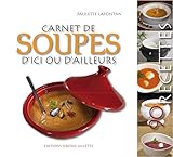 Carnet de soupes d'ici ou d'ailleurs by