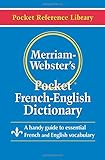 Merriam-Webster's Pocket French-English Dictionary (Pocket Reference Library) (English and French Ed by Merriam-Webster