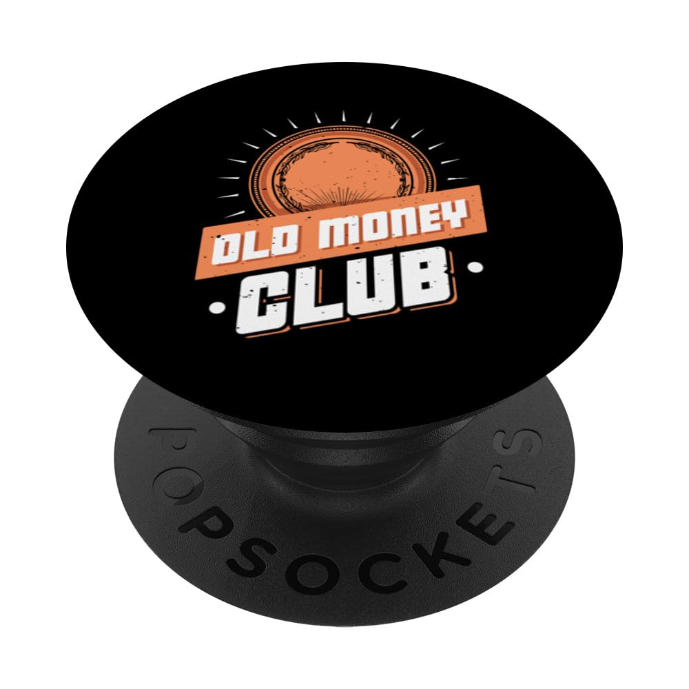 Old Money Club Aesthetics Millionaire Billionaire Rich PopSockets Swappable PopGrip