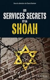 Les  services secrets et la Shoah