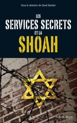 Les  services secrets et la Shoah