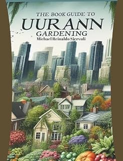Livro "O Guia Completo para Jardinagem Urbana": Urban Gairdening