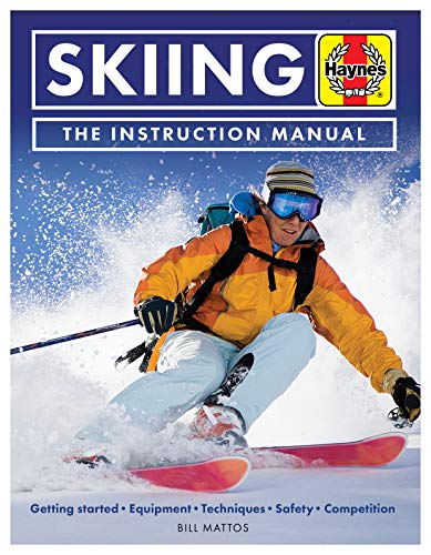!BEST Skiing Manual: Getting started: Equipment, techniques, safety, competition (Haynes Manuals) PPT