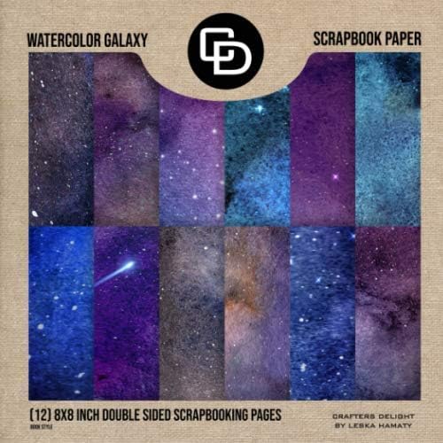 Watercolor Galaxy Scrapbook Paper (12) 8x8 Inch Double Sided Scrapbooking Pages Paper Pad: Crafters Delight By Leska Hamaty