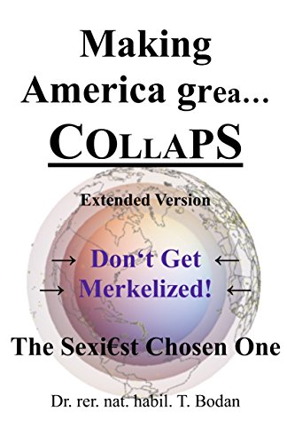 Making America grea... COLLAPS - Extended version: Learn to learn!