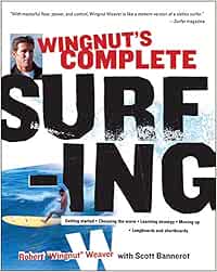 Wingnuts Complete Surfing (INTERNATIONAL MARINE-RMP ...