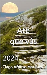 Livro Até que vás: 2024