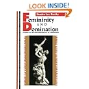 Femininity and Domination: Studies in the Phenomenology of Oppression (Thinking Gender)