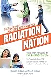 Radiation Nation: The Fallout of Modern Technology - Foreword by Dave Asprey: Your Complete Guide to EMF Safety - The Proven Health Risks of EMF ... What You Can Do to Protect Yourself & Family