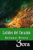 Image de Latidos del Corazon: I. Zora (Latidos del Corazón) (Volume 1) (Spanish Edition)