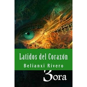 Latidos del Corazon: I. Zora (Latidos del Corazón) (Volume 1) (Spanish Edition)