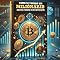 Livro Como Se Tornar um Milionário Investindo em Bitcoin: Investir em Bitcoin pode ser uma maneira potencial de construir riqueza