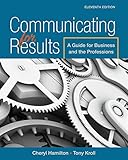 Communicating for Results: A Guide for Business and the Professions
