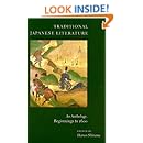 Traditional Japanese Literature: An Anthology, Beginnings to 1600 (Translations from the Asian Classics)