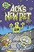 Ack's New Pet (Eek & Ack: Early Chapter Books)