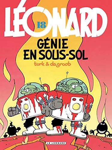Léonard - tome 18 - Génie en sous-sol (French Edition) by De Groot