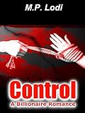Control - A Billionaire Romance