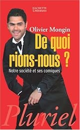 De quoi rions-nous ?