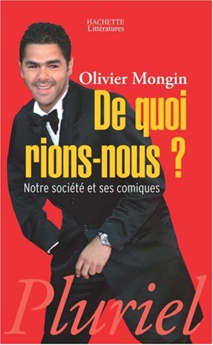 De quoi rions-nous ?
