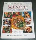 Taste of Mexico (Creative Cooking Library) by 