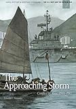The Approaching Storm: Conflict in Asia, 1945-1965 (The U.S. Navy and the Vietnam War) by Department of the Navy, Edward J. Marolda