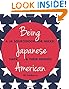 Being Japanese American: A JA Sourcebook for Nikkei, Hapa . . . & Their Friends