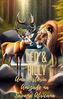 Livro "Leo e Billy: Uma História de Amizade na Savana Africana"