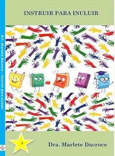 Livro INSTRUIR PARA INCLUIR: EDUCAÇÃO INCLUSIVA