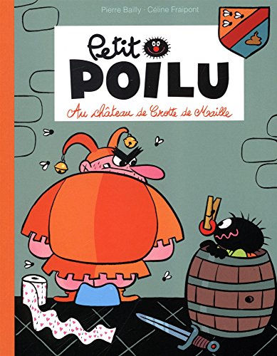 Petit Poilu : Au château de Crotte de Maille by 