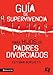Guía de supervivencia para hijos de padres divorciados (Especialidades Juveniles) (Spanish Edition) by Esteban Borghetti
