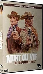 Mort ou vif... De préférence mort