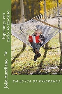 Livro Esperança em meio ao fracasso (Em busca da esperança Livro 1)