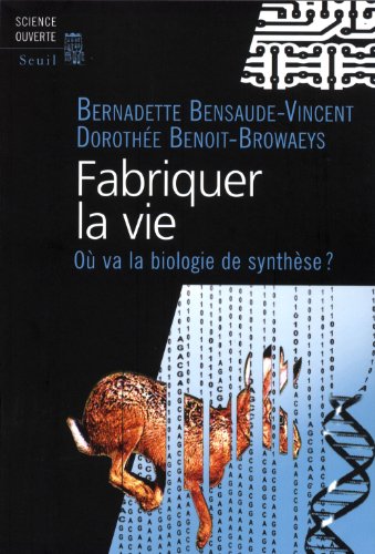 Fabriquer la vie