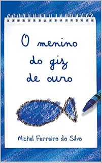Livro O menino do giz de ouro