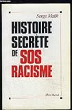 Histoire secrÃ¨te de SOS-Racisme by 