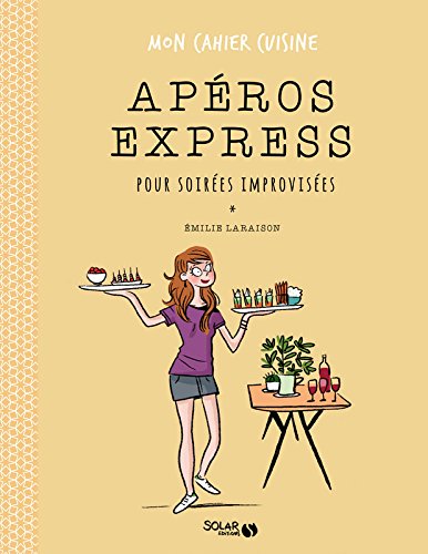 Apéro express pour soirées improvisées