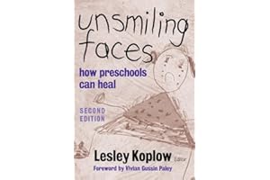 Unsmiling Faces: How Preschools Can Heal