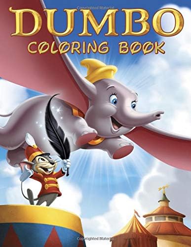 DUMBO Coloring Book: Coloring Book for Kids ( ages 3 - 10) Paperback – April 1, 2019