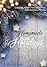 Homemade Holidays (A Stephanie Jamie Collection) by Stephanie Jamie