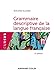 Grammaire descriptive de la langue francaise (French Edition) by 