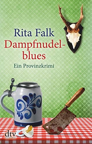 Dampfnudelblues: Franz Eberhofer 2