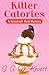Killer Calories (A Savannah Reid Mystery Book 3)