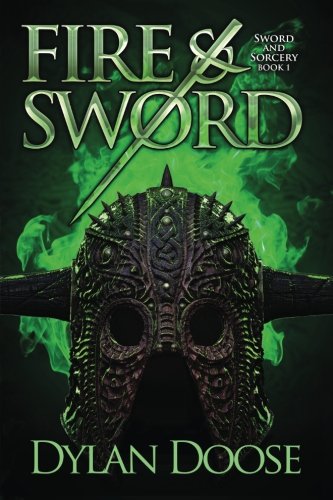 Fire and Sword (Sword and Sorcery, #1)